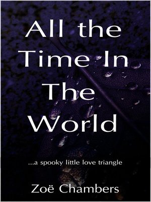 cover image of All the Time In the World